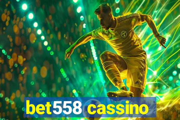 bet558 cassino